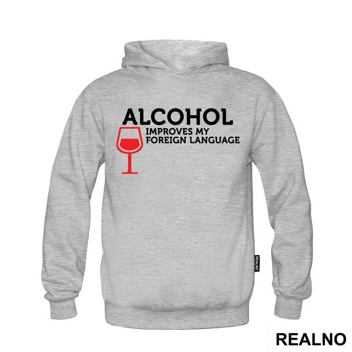 Alcohol Improves My Foreign Language - Humor