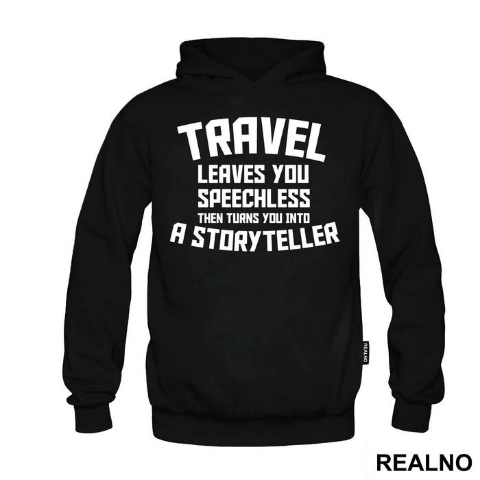 Travel Leaves You Speechless Then Turns You Into A Storyteller - Humor