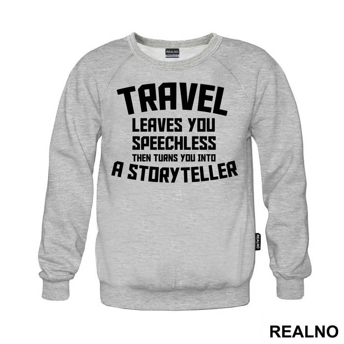 Travel Leaves You Speechless Then Turns You Into A Storyteller - Humor