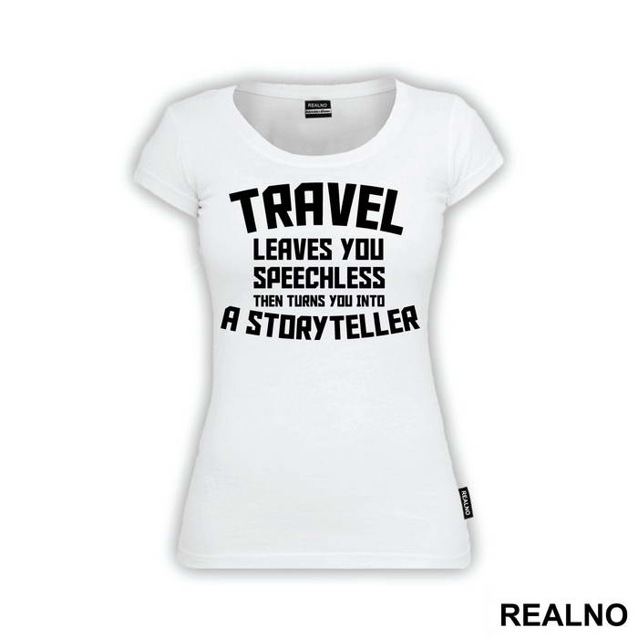 Travel Leaves You Speechless Then Turns You Into A Storyteller - Humor