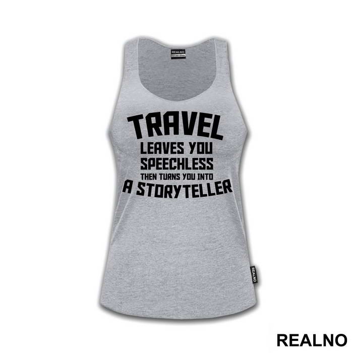 Travel Leaves You Speechless Then Turns You Into A Storyteller - Humor