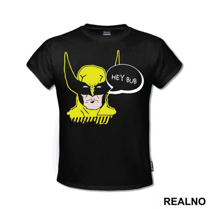 Hey Bub - Wolverine