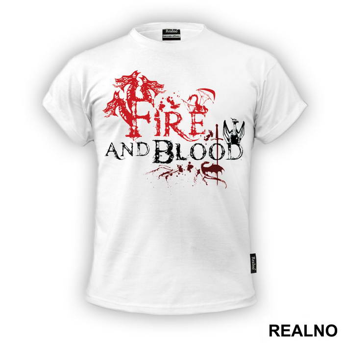 Fire And Blood - House Targaryen - Game Of Thrones - GOT - Majica