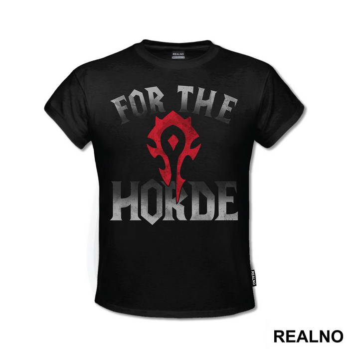 For The Horde - World of Warcraft