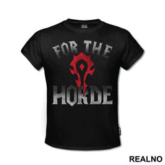 For The Horde - World of Warcraft