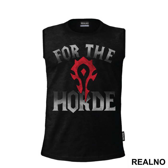 For The Horde - World of Warcraft