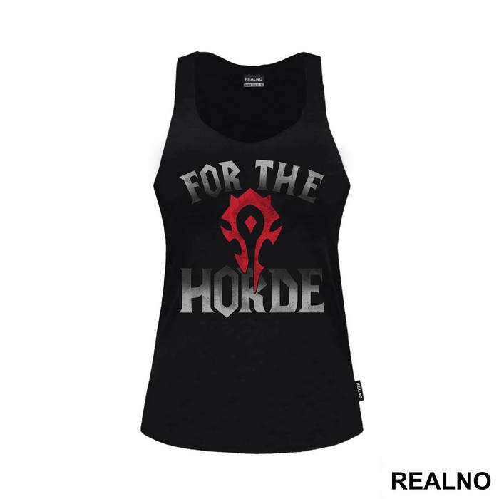 For The Horde - World of Warcraft