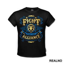 Proud To Fight For The Alliance - World of Warcraft