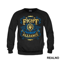 Proud To Fight For The Alliance - World of Warcraft