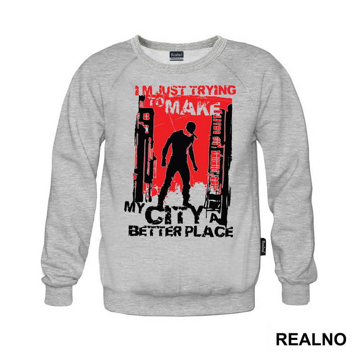 I'm Just Trying To Make My City A Better Place - Daredevil