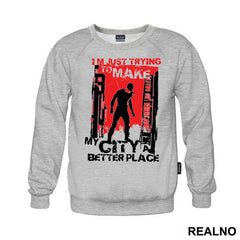 I'm Just Trying To Make My City A Better Place - Daredevil