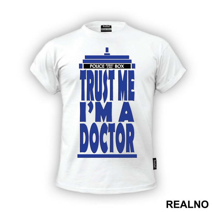 Trust Me I'm A Doctor - Doctor Who - DW