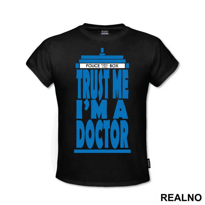 Trust Me I'm A Doctor - Doctor Who - DW