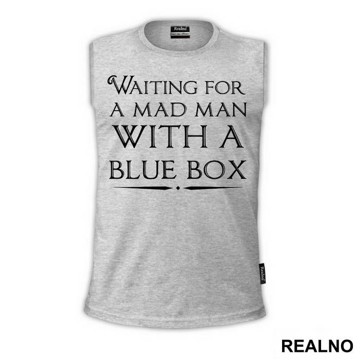 Waiting For The Man With A Blue Box - Doctor Who - DW
