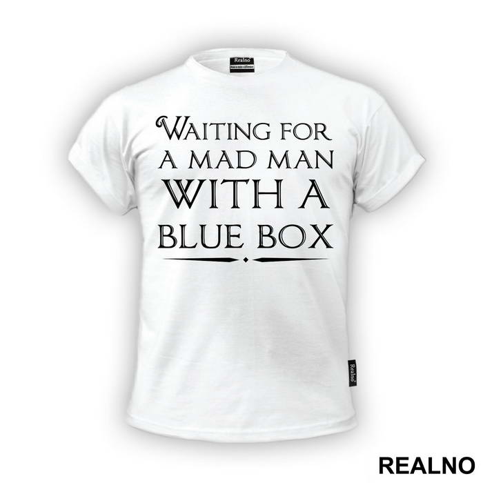 Waiting For The Man With A Blue Box - Doctor Who - DW