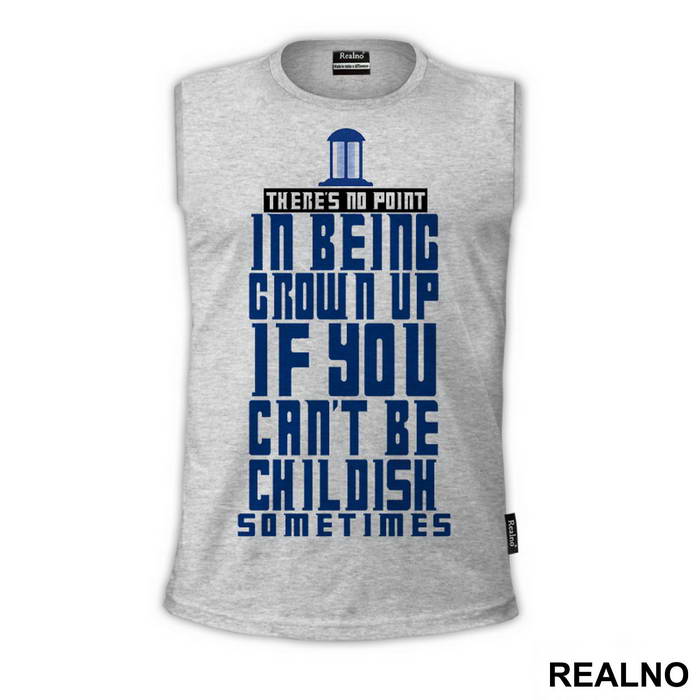 There Is No Point In Being Grown Up - Doctor Who - DW