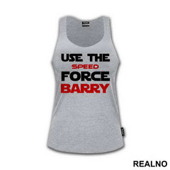 Use The Speed Force Barry - Flash