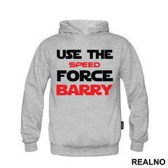 Use The Speed Force Barry - Flash