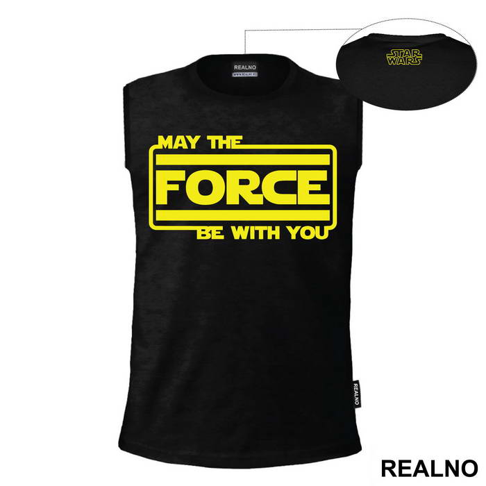 May The Force Be With You Yellow  - Star Wars
