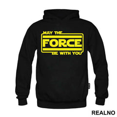 May The Force Be With You Yellow  - Star Wars