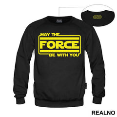 May The Force Be With You Yellow  - Star Wars