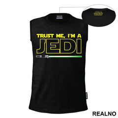 Trust Me I'm A Jedi - Green Light Saber - Star Wars