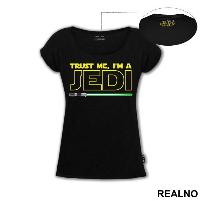 Trust Me I'm A Jedi - Green Light Saber - Star Wars