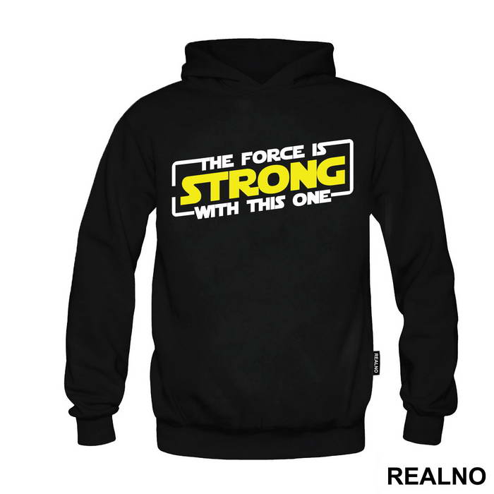 The Force Is Strong With This One White Outline - Star Wars