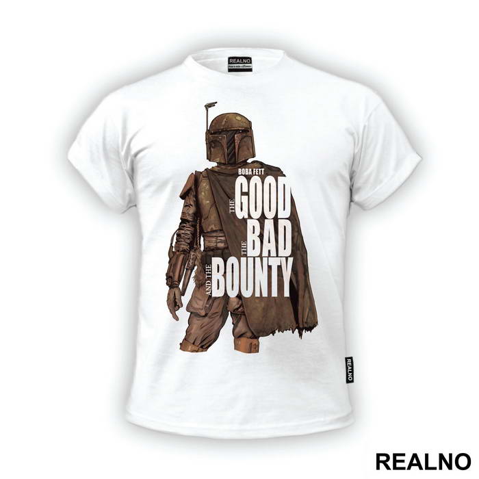 The Good The Bad And The Bounty Hunter - Boba Fett - Star Wars