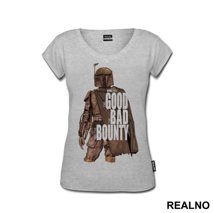 The Good The Bad And The Bounty Hunter - Boba Fett - Star Wars
