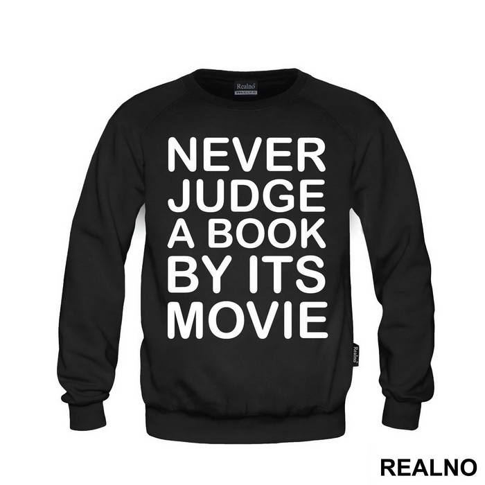 Never Judge A Book By It's Movie - Geek