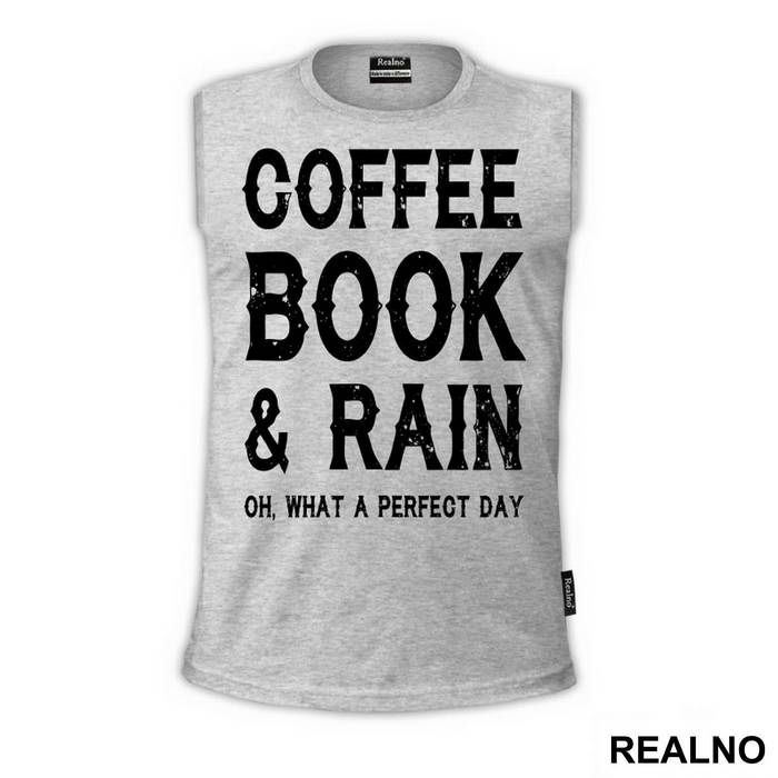 Coffee, Books And Rain, Oh What A Perfect Day - Geek