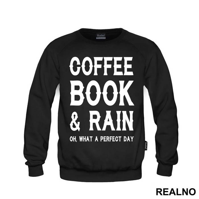 Coffee, Books And Rain, Oh What A Perfect Day - Geek
