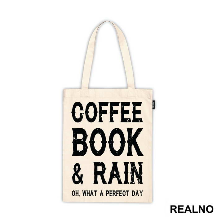 Coffee, Books And Rain, Oh What A Perfect Day - Geek