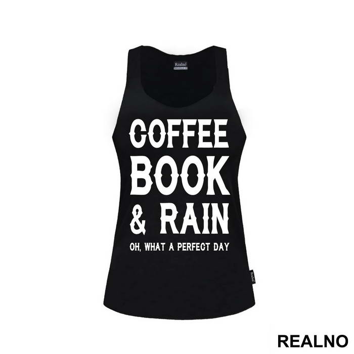 Coffee, Books And Rain, Oh What A Perfect Day - Geek