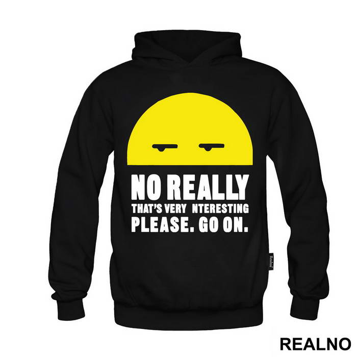 No Really, Go On - Humor