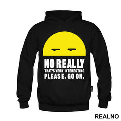 No Really, Go On - Humor