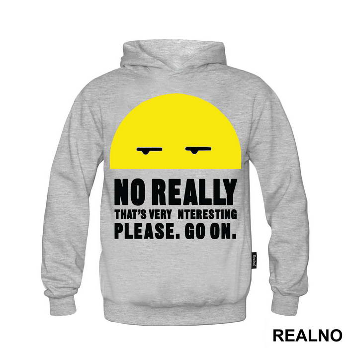 No Really, Go On - Humor