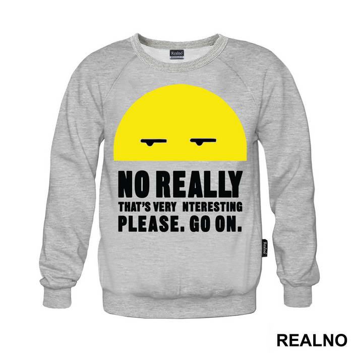 No Really, Go On - Humor