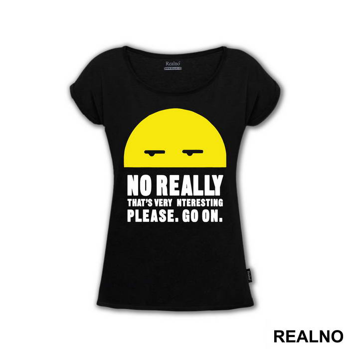 No Really, Go On - Humor