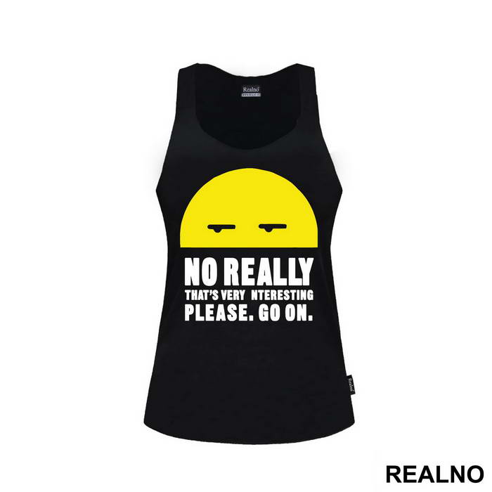 No Really, Go On - Humor
