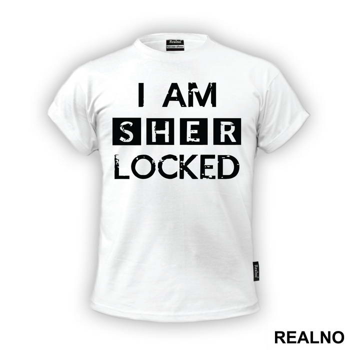 I Am Sher LOCKED - Sherlock Holmes