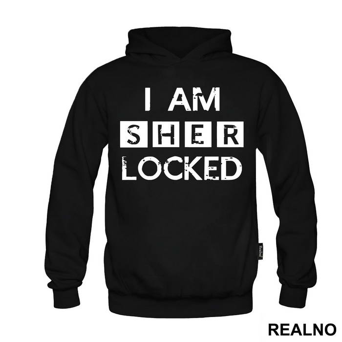 I Am Sher LOCKED - Sherlock Holmes