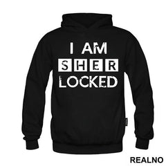 I Am Sher LOCKED - Sherlock Holmes