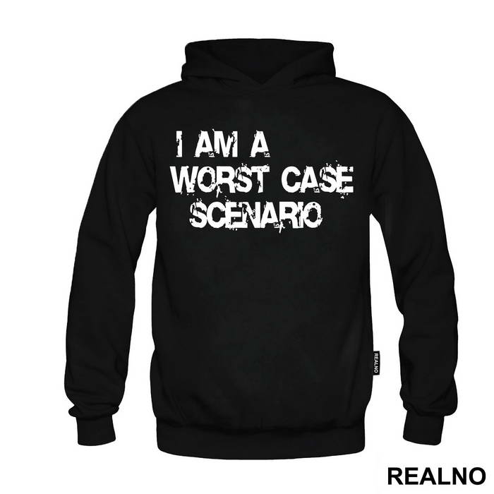 I Am A Worst Case Scenario - Humor