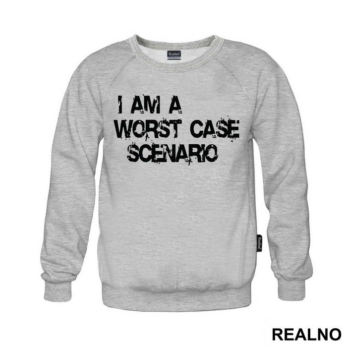 I Am A Worst Case Scenario - Humor