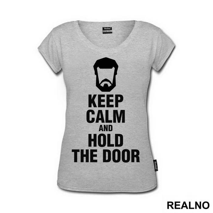 Keep Calm And Hold The Door Hodor - Game Of Thrones - GOT