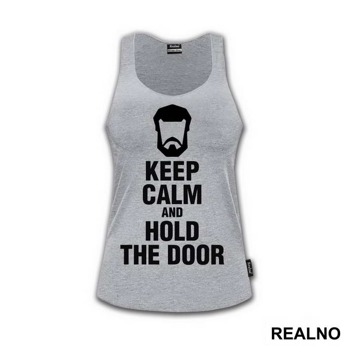 Keep Calm And Hold The Door Hodor - Game Of Thrones - GOT