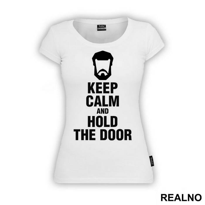 Keep Calm And Hold The Door Hodor - Game Of Thrones - GOT