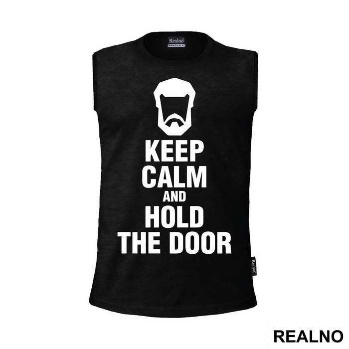 Keep Calm And Hold The Door Hodor - Game Of Thrones - GOT